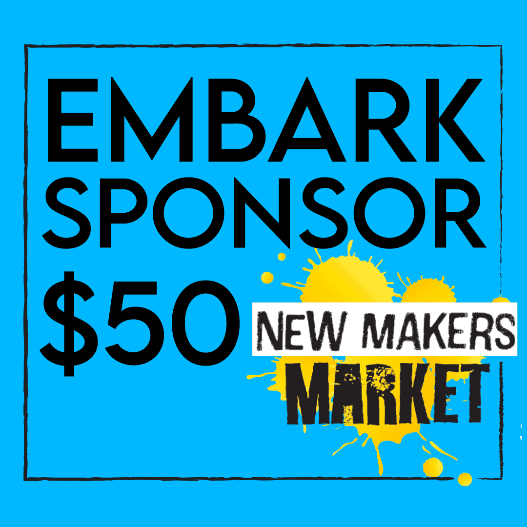 This Embark Sponsorship Package is made with love by New Makers Market! Shop more unique gift ideas today with Spots Initiatives, the best way to support creators.
