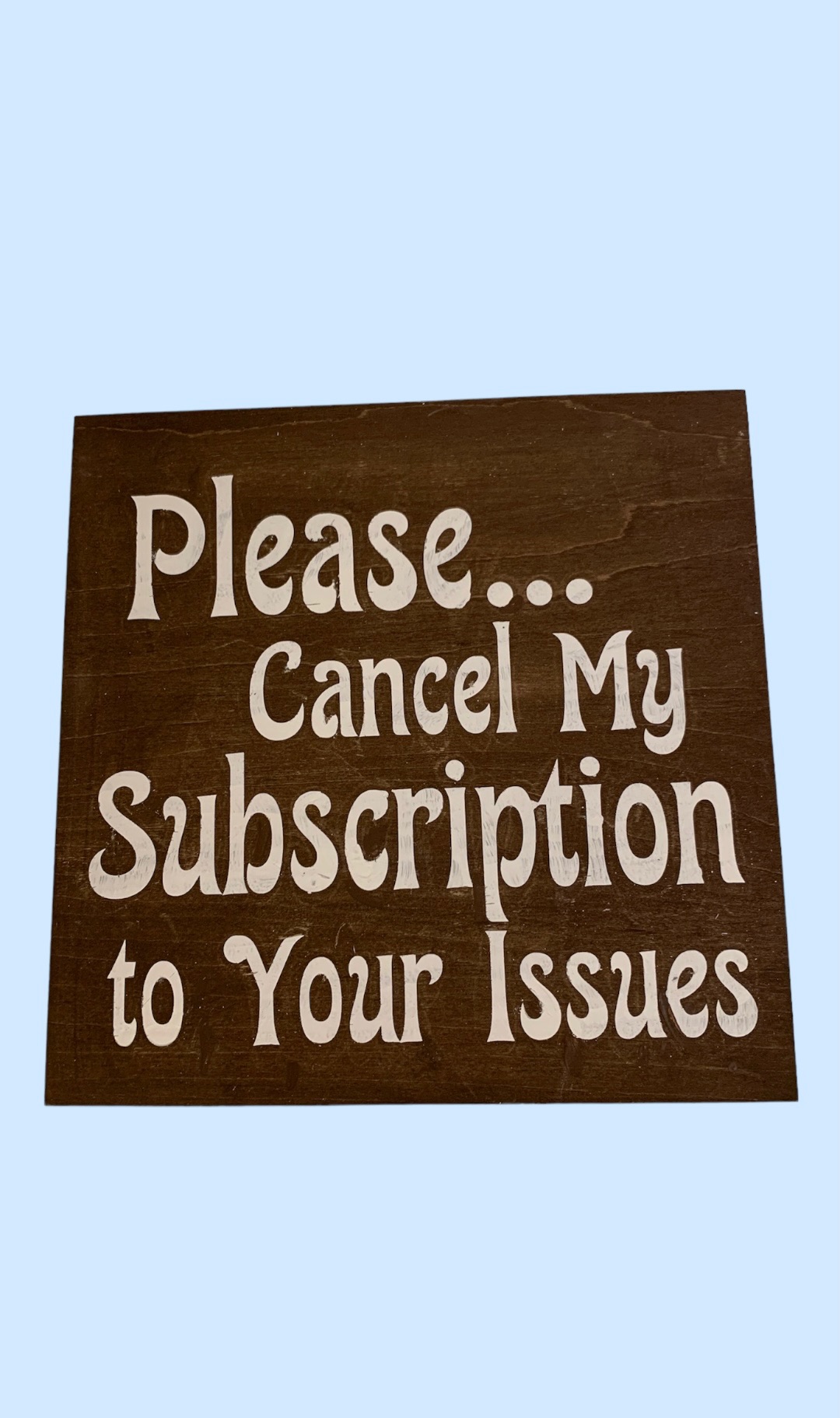 This Cancel My Subscription is made with love by Duo Deesigns! Shop more unique gift ideas today with Spots Initiatives, the best way to support creators.