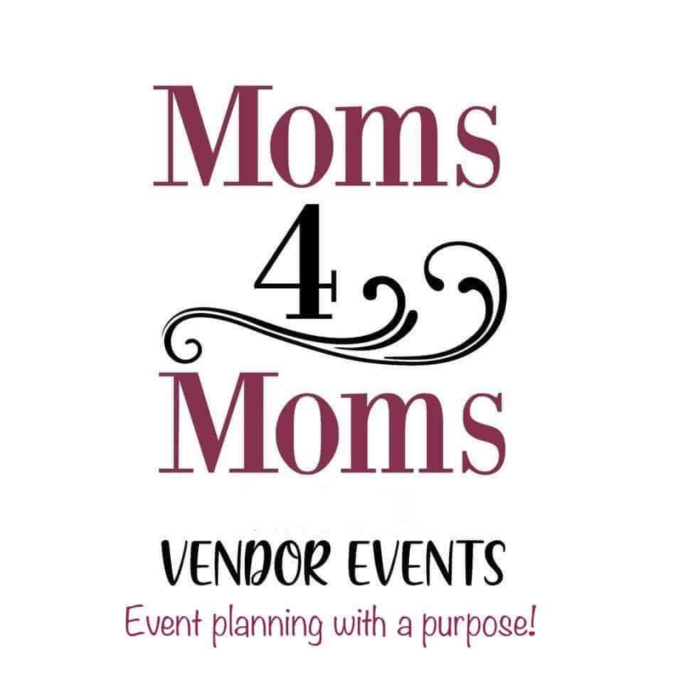 Moms4Moms Vendor Events, NFP