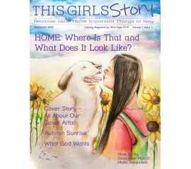 This This Girls Story - Winter 2022 Issue - HOME: Where Is That and What Does It Look Like? is made with love by This Girls Story! Shop more unique gift ideas today with Spots Initiatives, the best way to support creators.
