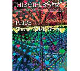 This Summer Issue 2023 - PRIDE: Share YOUR Story is made with love by This Girls Story! Shop more unique gift ideas today with Spots Initiatives, the best way to support creators.