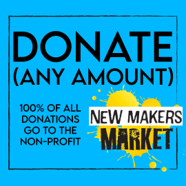 This Donate to New Makers Market is made with love by New Makers Market! Shop more unique gift ideas today with Spots Initiatives, the best way to support creators.